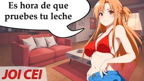Spanish Asuna JOI CEI hentai She wants to give you your own milk
