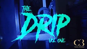 The Drip Volume One The Drip Volume One