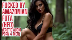 Fucked by Futuristic Amazonian (Full Audio Available on My Site)