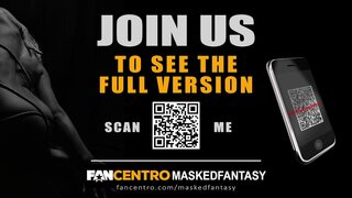 Masked Fantasy Game Part No 9 - can she make him orgasm without cum? TRAILER