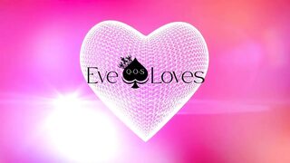 Eve Get the Sir Maxximus Treatment